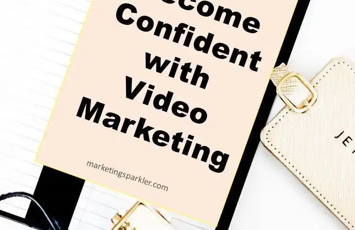 How-to-Become-Confident-with-Video-Marketing