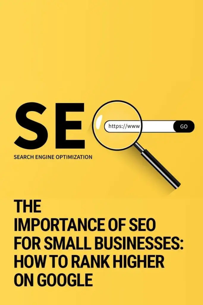 The Importance of SEO for Small Businesses_ How to Rank Higher on Google thepixbow - Jummp Marketing